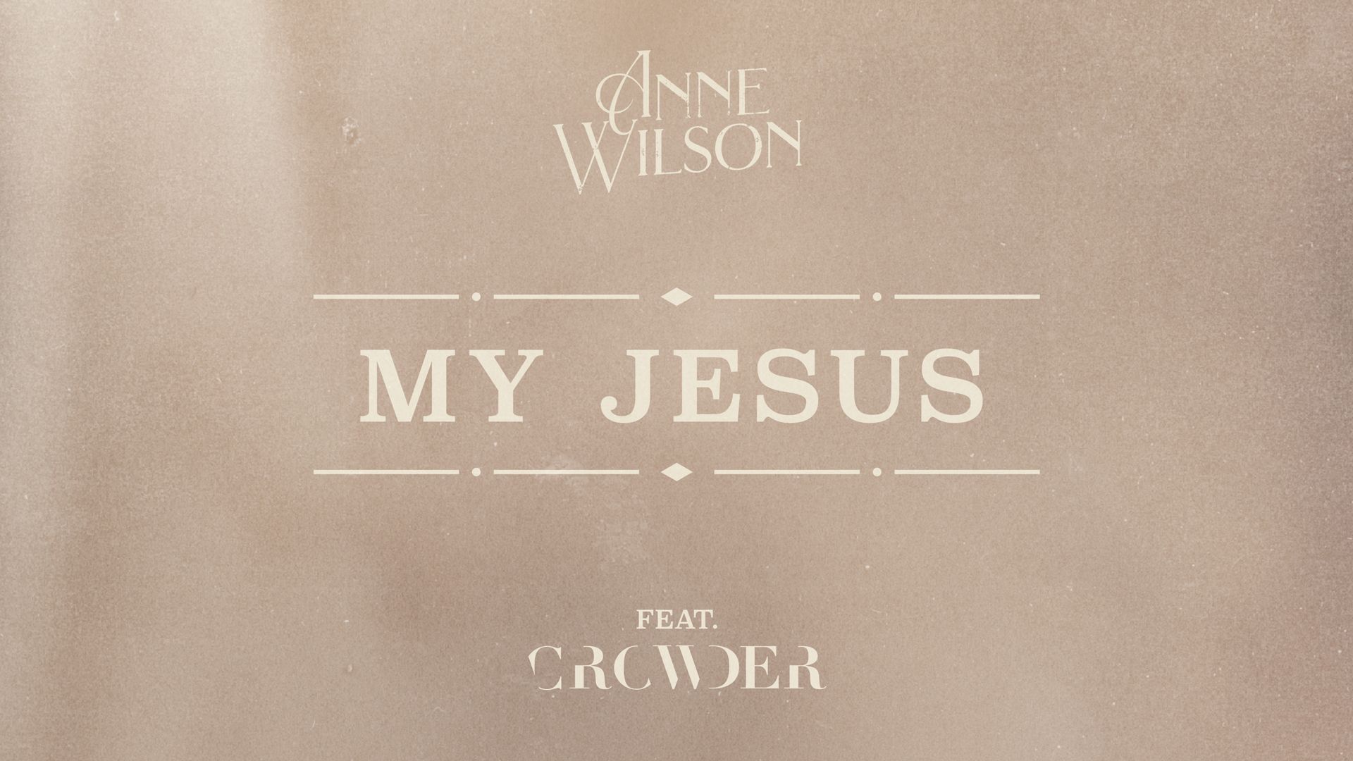 My Jesus (feat. Crowder)