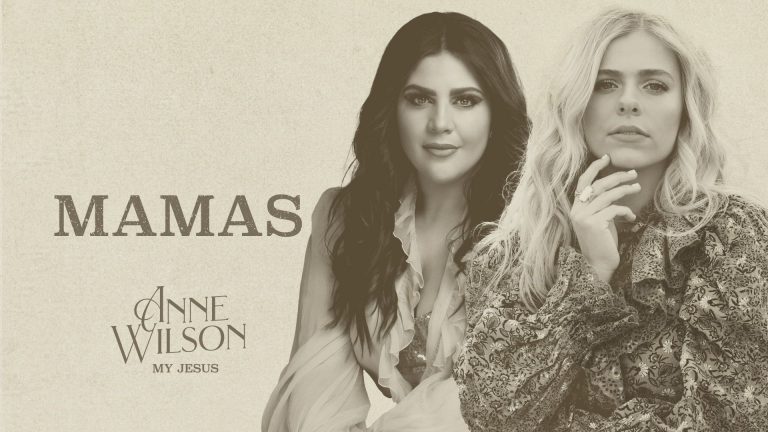 Anne Wilson - Mamas (with Hillary Scott) (Official Audio)